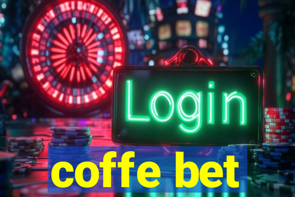 coffe bet